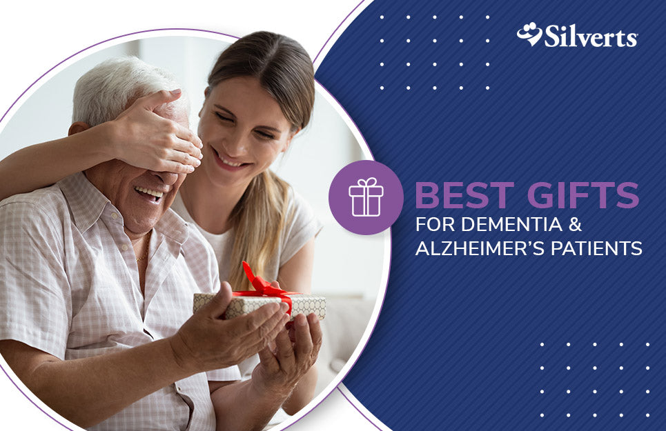 Best Gifts for Dementia & Alzheimer’s Patients