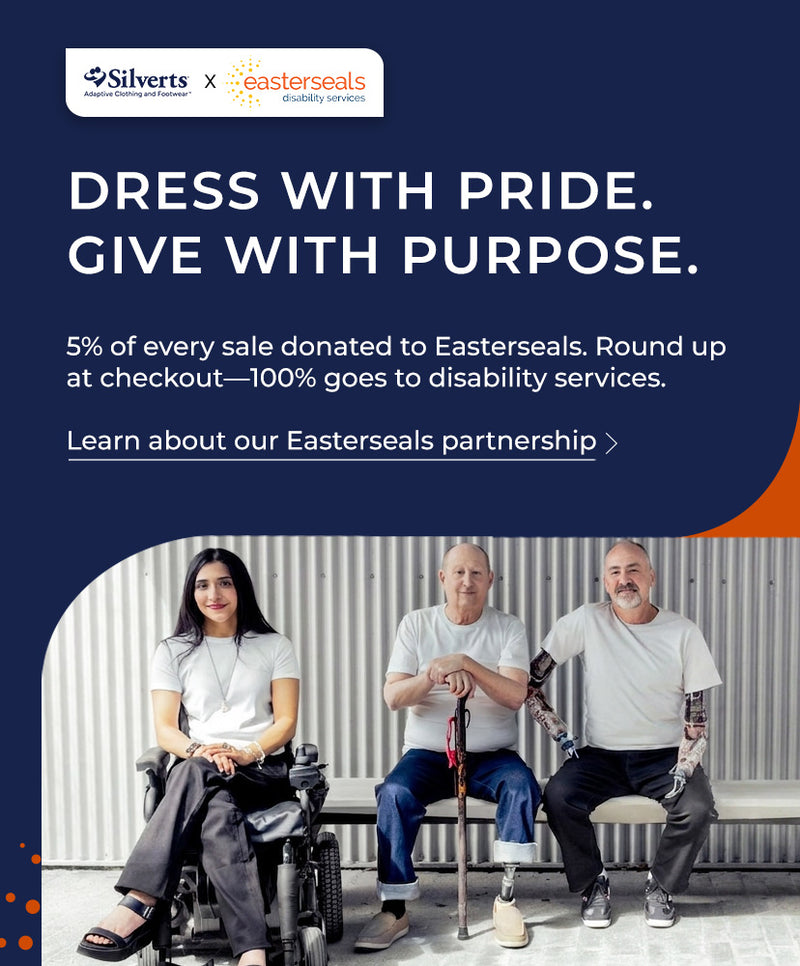 Dress with pride.  Give with purpose. 5% of every sale donated to Easterseals.  Round up at checkout—100% goes to disability services. - Learn about our Easterseals partnership