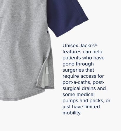 Unisex Jacki®'s features can help cancer patients that have gone through mastectomy or any breast surgical procedure including breast reconstruction and breast enhancement or reduction